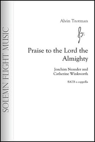 Praise to the Lord the Almighty SATB choral sheet music cover Thumbnail